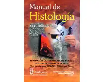 Manual de Histología - Pedro Manuelbustamante Bohigas