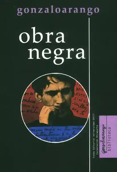 Obra Negra - Gonzalo Arango