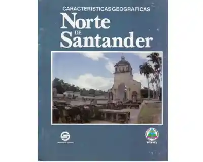 Norte de Santander. Características Geográficas.