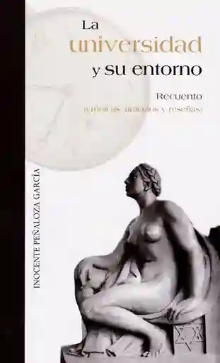 La Universidad y su Entorno - Inocente Peñaloza García