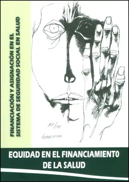 Equidad en el Financiamiento de la Salud - VV.AA