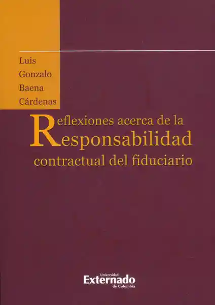 Reflexiones Acerca de la Responsabilidad Contractual