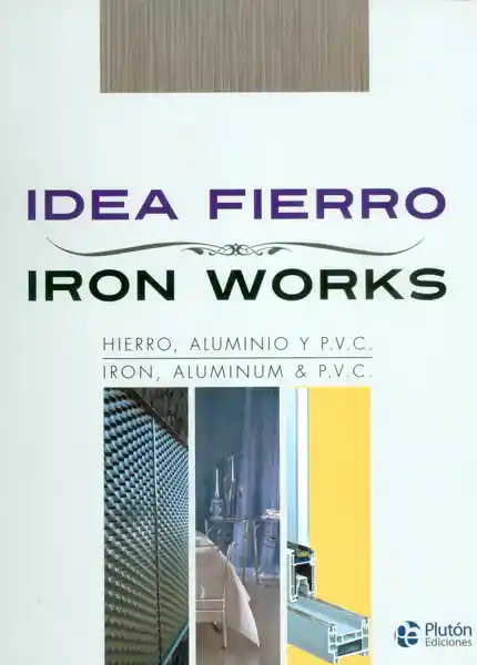 Idea fierro/Iron works