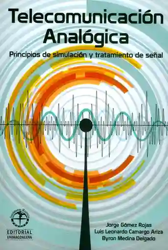 Telecomunicación analógica. Principios de simulación y tratamiento de señal