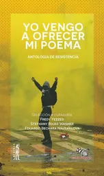 Yo vengo a ofrecer mi poema