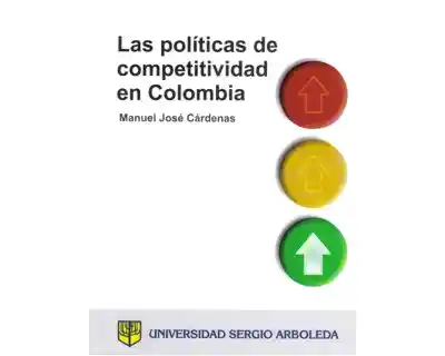 Las Políticas de Competitividad en Colombia