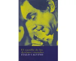 El Castillo de Los Destinos Cruzados - Italo Calvino