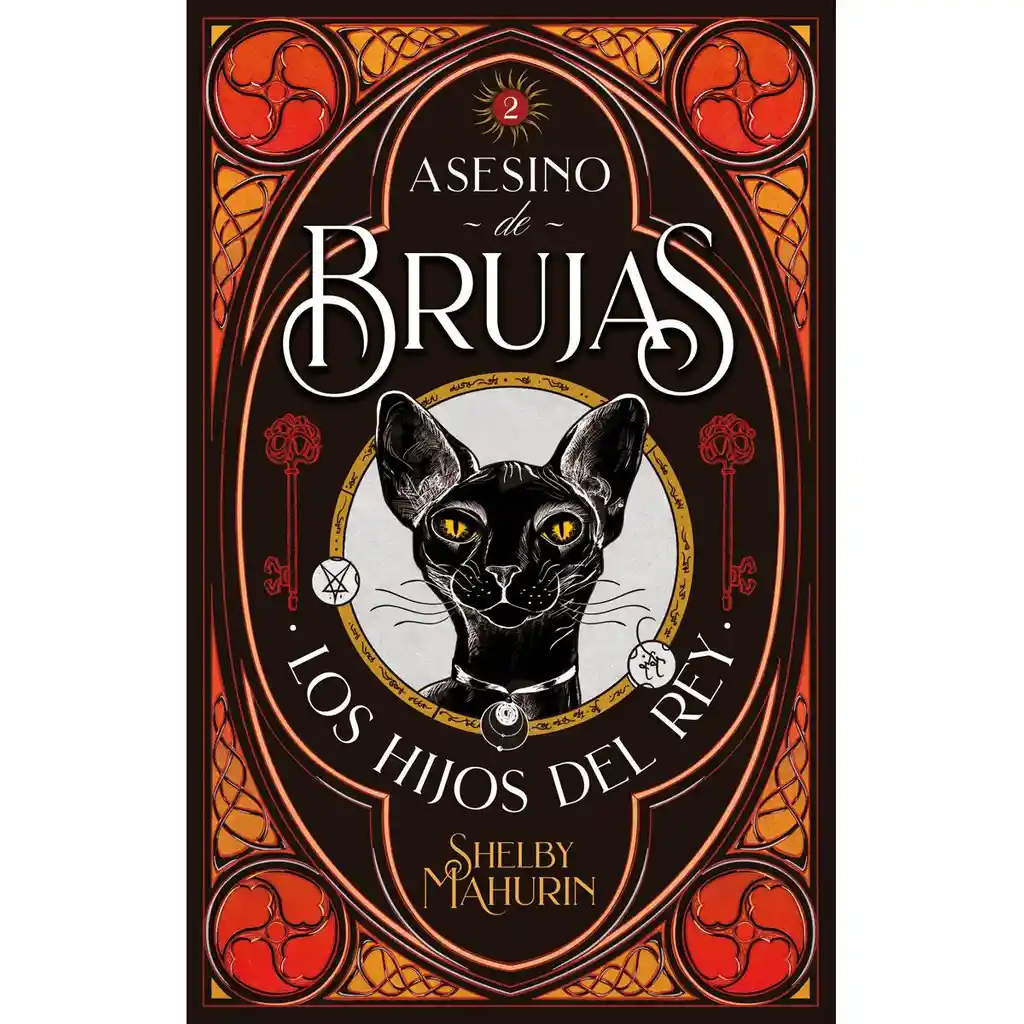 Los Hijos Del Rey. Asesino De Brujas 2