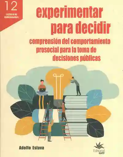 Experimentar Para Decidir - Adolfo Eslava