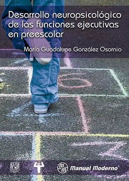 Desarrollo Neurológico de Las Funciones Ejecutivas en Preescolar