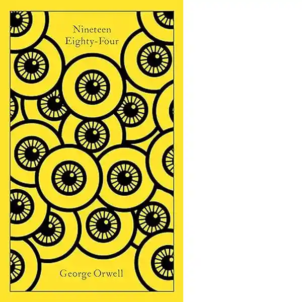 Nineteen Eighty Four - Orwell George