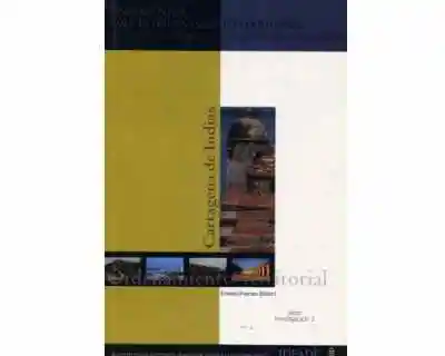 Lineamientos para el ordenamiento territorial del Distrito Turístico y Cultural de Cartagena de Indias