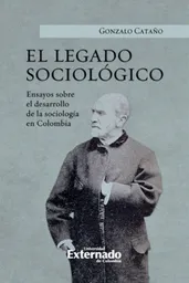 El Legado Sociológico