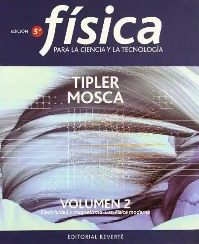 Física Para la Ciencia y la Tecnología Tomo II - Tipler Mosca