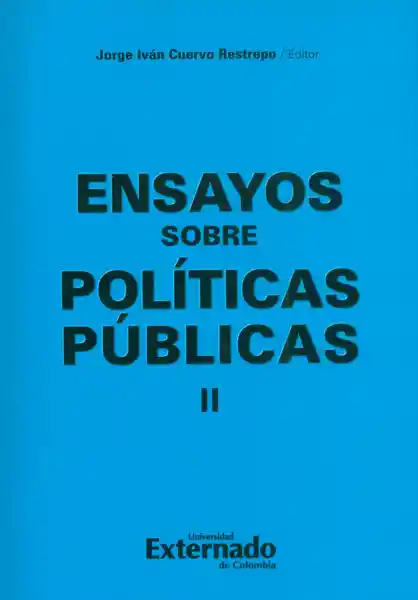 Ensayos sobre políticas públicas II