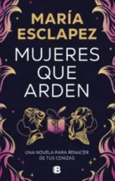 Mujeres Que Arden