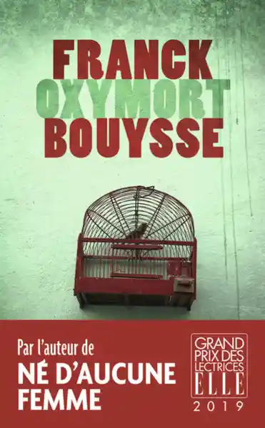 Oxymort - Franck Bouysse