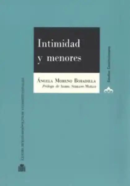 Intimidad y Menores - Ángela Moreno Bobadilla