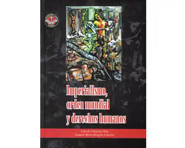 Imperialismo Orden Mundial y Derechos Humanos