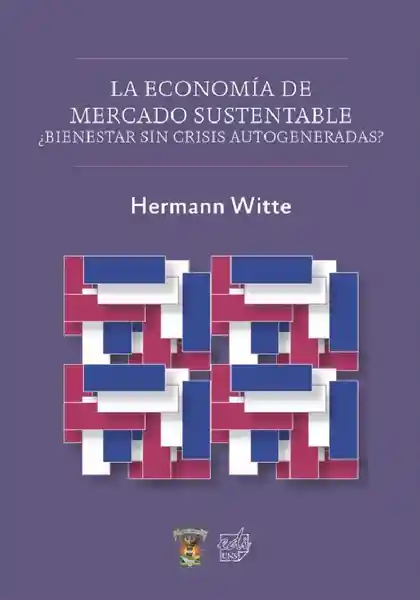 La Economía de Mercado de Sustentable - Hermann Witte