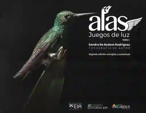 Alas Juegos de Luz - Tomo I