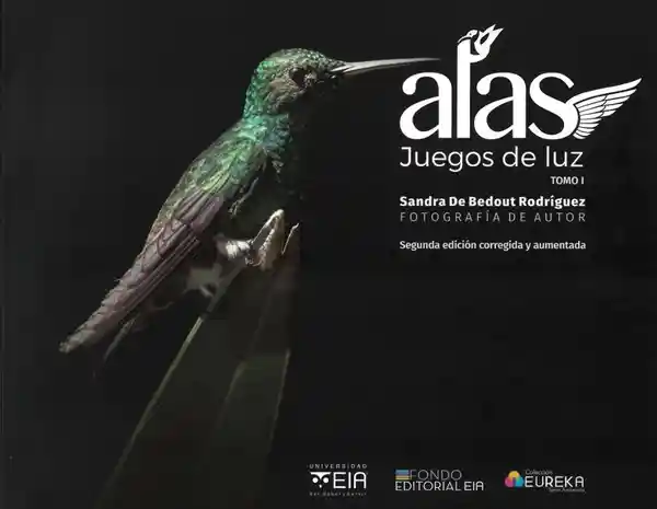 Alas Juegos de Luz - Tomo I