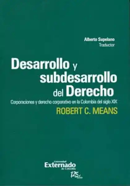 Desarrollo y Subdesarrollo Del Derecho - Robert C. Means