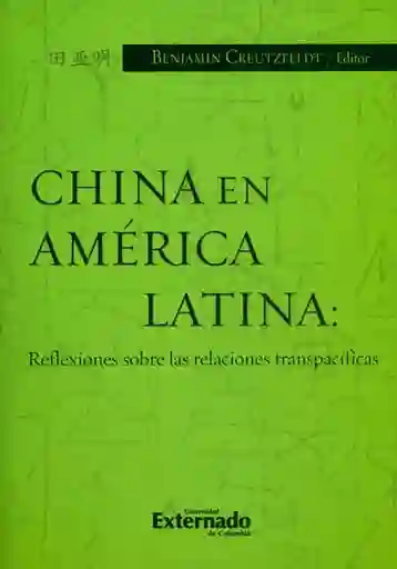 China en América Latina Reflexiones Sobre Las Relaciones
