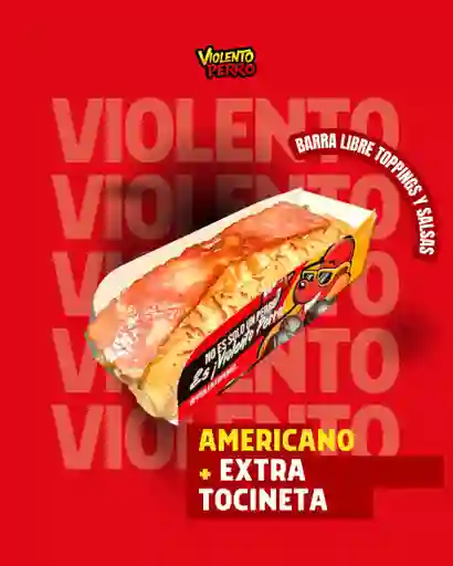 Perro americano extra tocineta