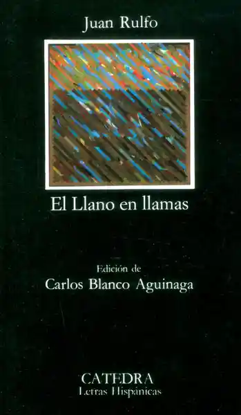 El Llano en Llamas - Juan Rulfo