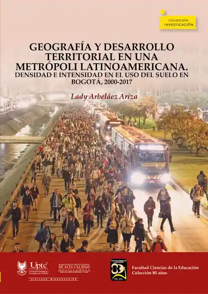 Geografía y Desarrollo Territorial en Metrópoli Latinoamericana