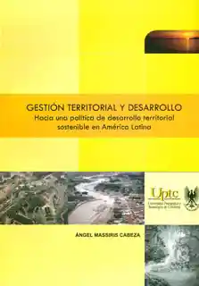 Gestión Territorial y Desarrollo - Ángel Massiris Cabeza