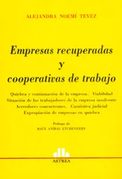 Empresas Recuperadas y Cooperativas de Trabajo - Alejandra Tevez