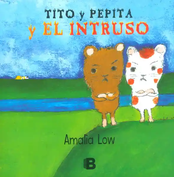 Tito y Pepita y el Intruso - Amalia Low