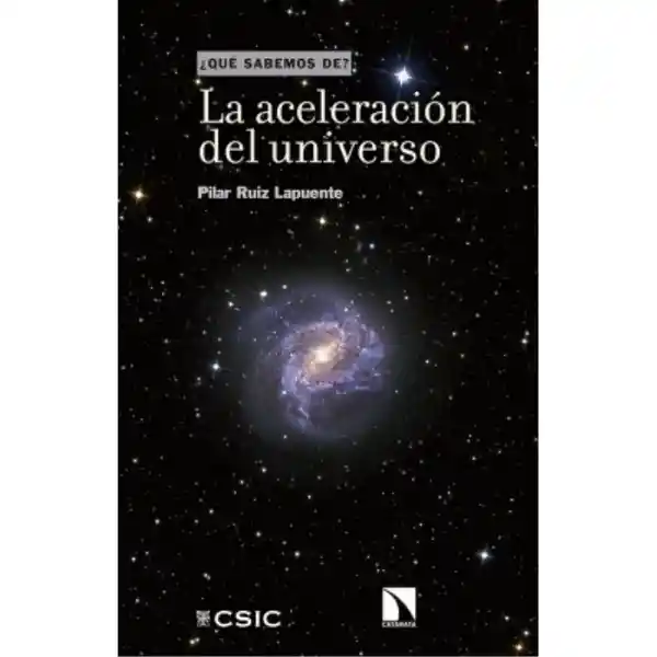 La Aceleración del Universo - Pilar Ruiz Lapuente