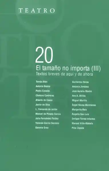 El tamaño no importa (III). Textos breves de aquí y de ahora No. 20