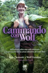 Caminando Con Wolf - Kay Chornook Wolf Guindon
