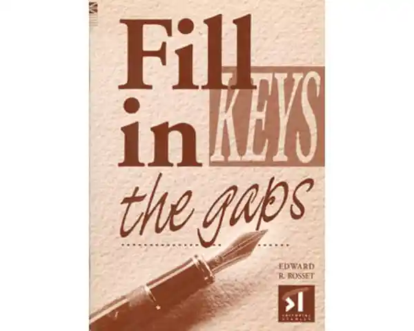 Keys For Fill in The Gaps - Edward R. Rosset