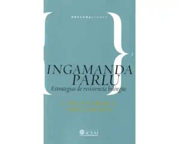 Ingamanda Parlu Estrategias de Resistencia Bilingüe