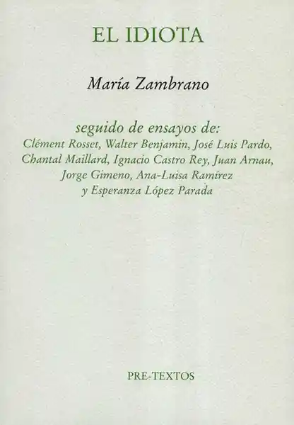 Él Idiota - Zambrano Maria