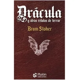 Drácula y Otros Relatos de Terror - Bram Stoker