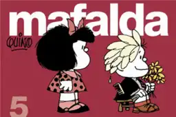 Mafalda Tiras No. 5 Quino