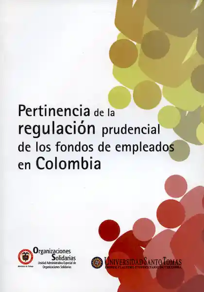 Pertinencia de la regulación prudencial de los fondos de empleados en Colombia