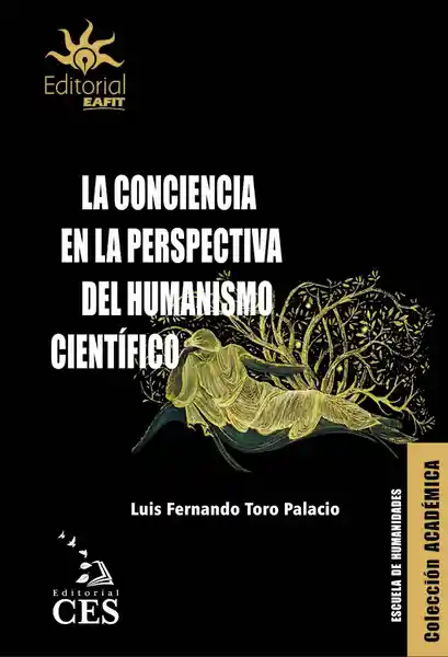 La Conciencia en la Perspectiva Del Humanismo - Luis Toro