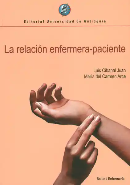 La Relación Enfermera-Paciente - VV.AA