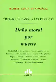 Tratado de Daños a Las Personas. Daño Moral Por Muerte