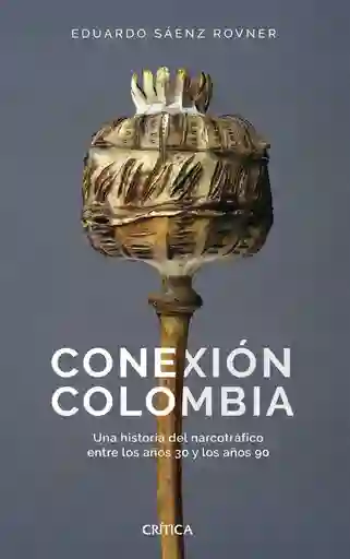 Conexión Colombia - Eduardo Saenz
