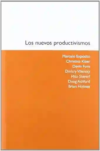 Los Nuevos Productivismos