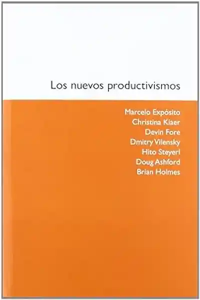 Los Nuevos Productivismos