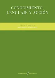 Conocimiento Lenguaje y Acción - Rosell Sergi / Rychter Pablo